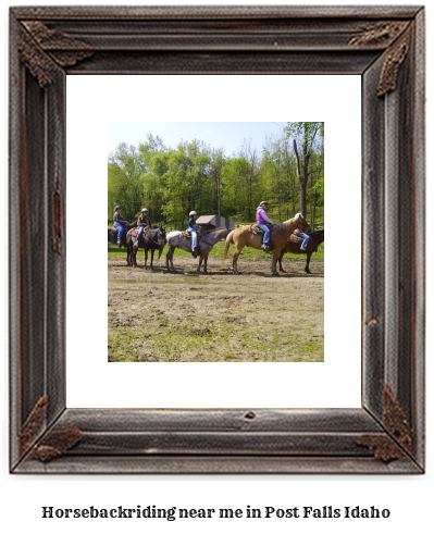 horseback riding near me in Post Falls, Idaho